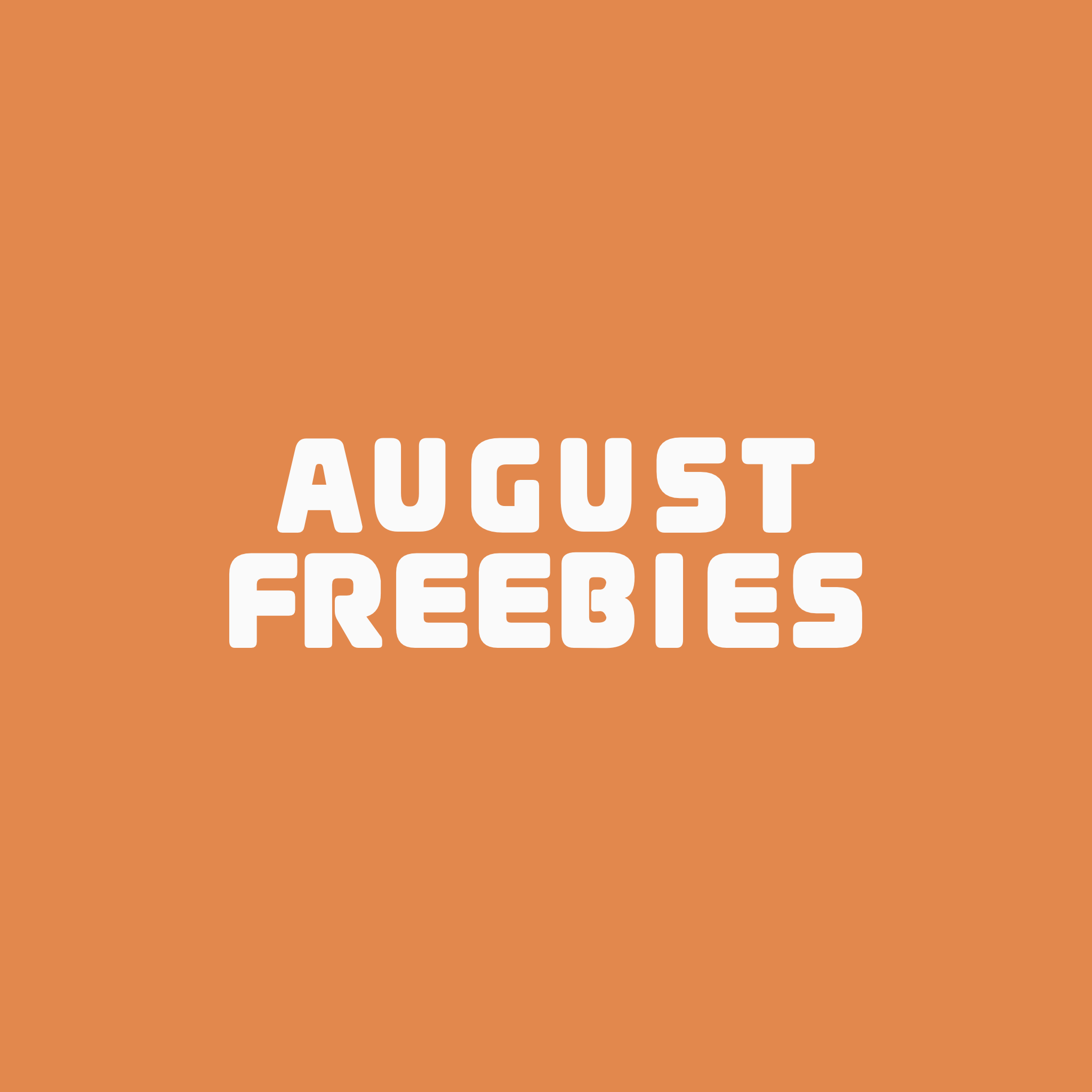 August Freebies