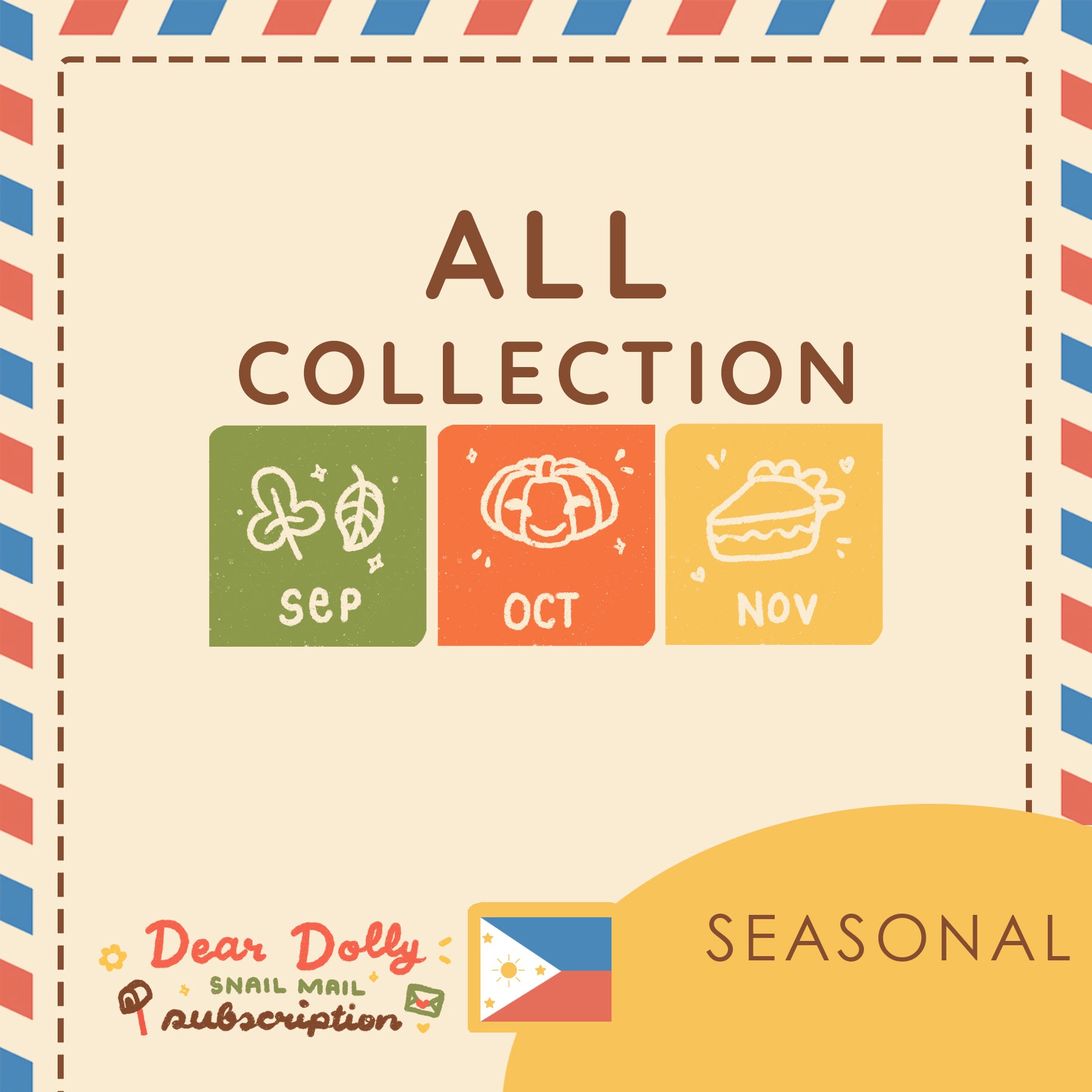 Seasonal | All Collection | Dear Dolly Snail Mail Subscription 🇵🇭
