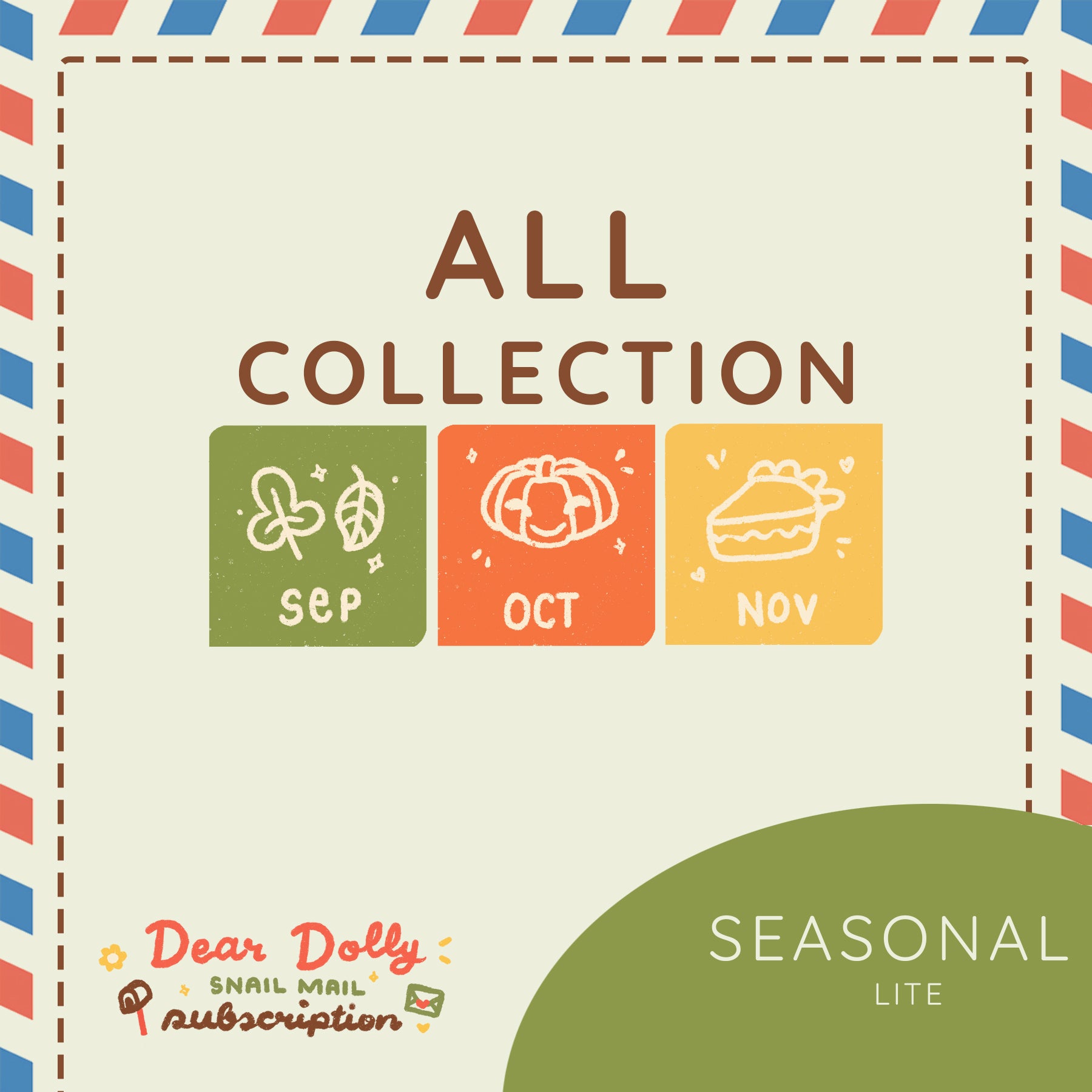 Seasonal Lite | All Collection | Dear Dolly Snail Mail Subscription