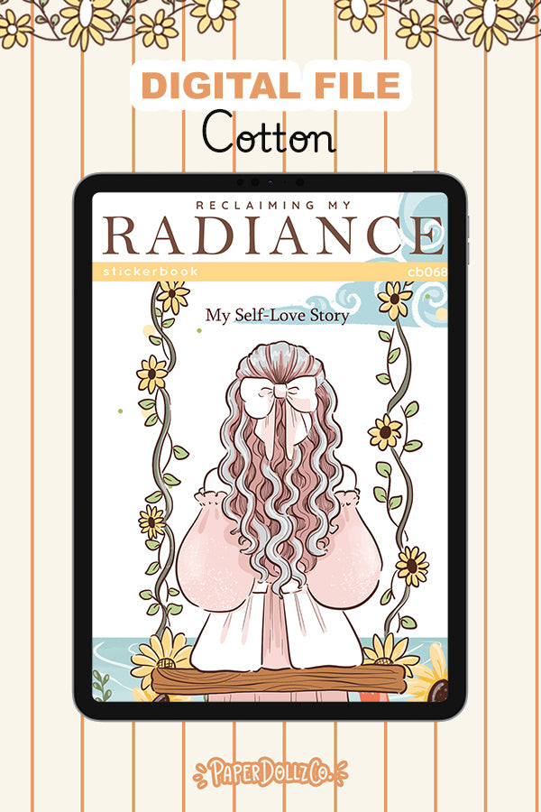 Reclaiming My Radiance Sticker Book Digital File | Cotton | PaperDollzCo