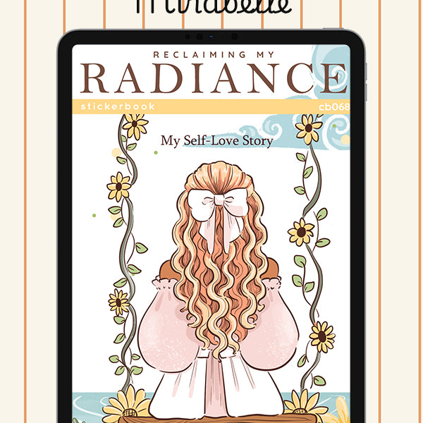 Reclaiming My Radiance Sticker Book Digital File | Mirabelle| PaperDollzCo